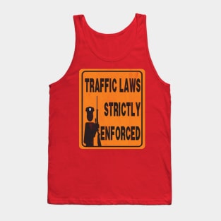 Obey all posted traffic laws Tank Top